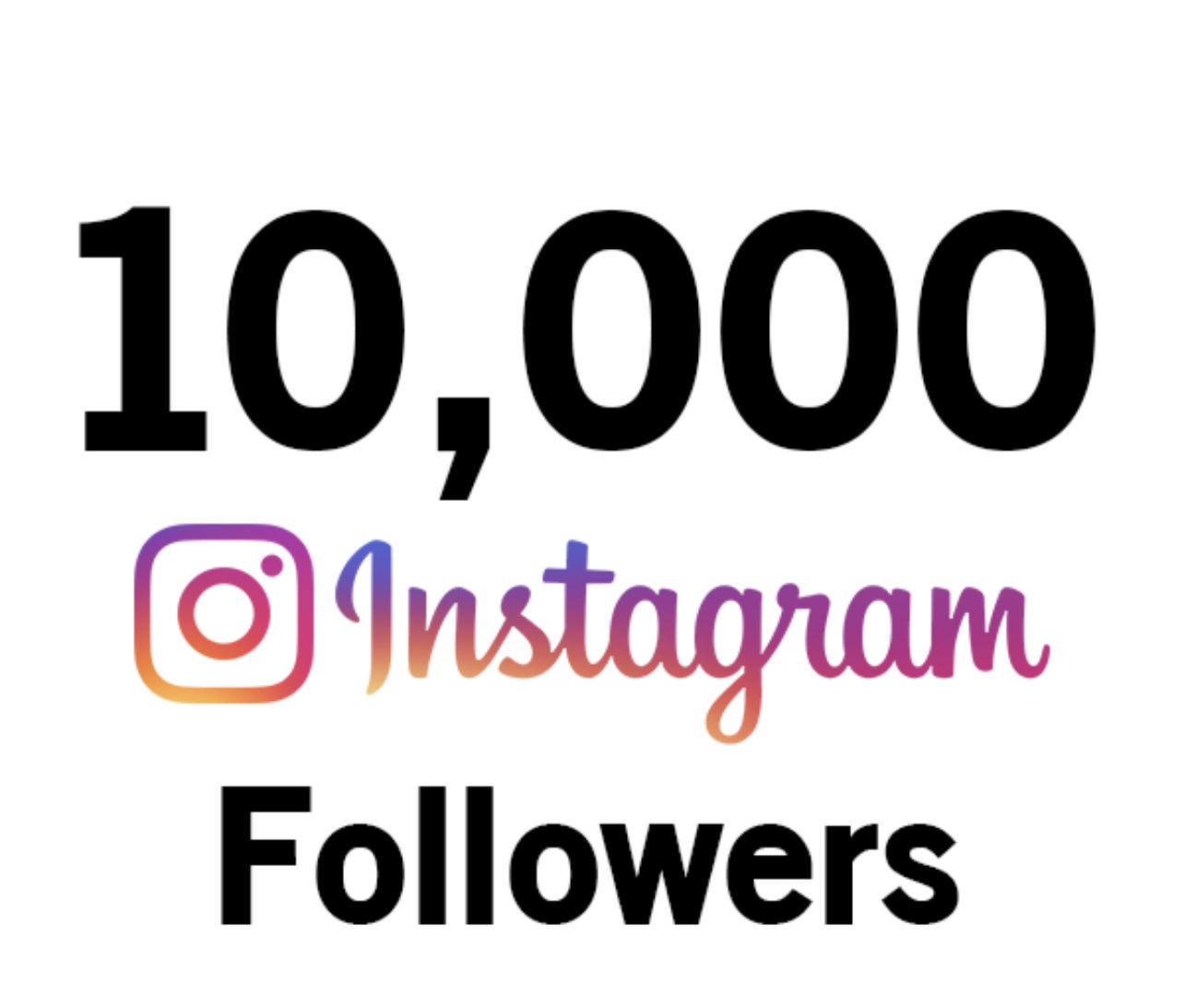 1051I will add 10k Instagram Followers. Fast and Non drop guaranteed.
