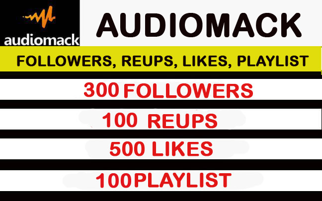 1195500,000 Audiomack Organic plays with 200 FOLLOWERS + 100 REUPS+ 200 LIKES+50 comments+ 100 PLAYLIST