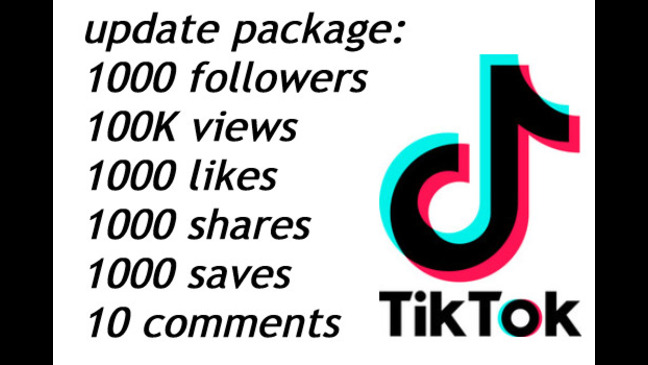 1866TikTok update package: 1000 followers, 100K views, 1000 likes, 1000 shares, 1000 saves and 10 comments