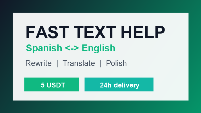 272658i will rewrite translate or polish short spanish english text fast